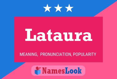 Lataura Name Poster