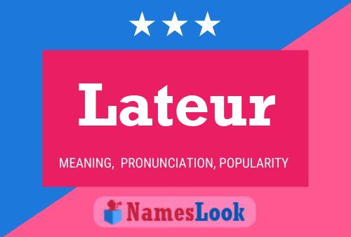 Lateur Name Poster