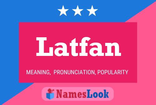 Latfan Name Poster