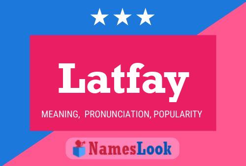 Latfay Name Poster