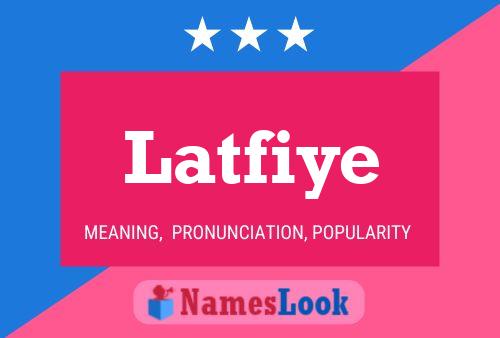 Latfiye Name Poster