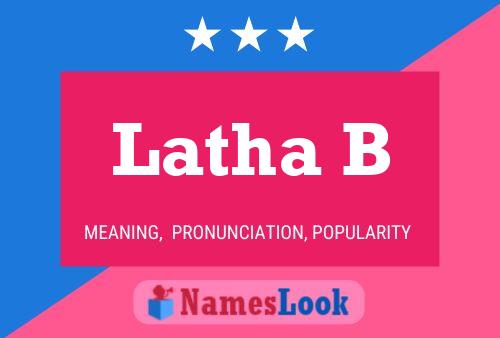 Latha B Name Poster