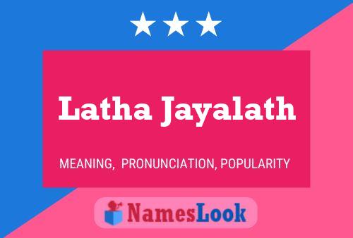 Latha Jayalath Name Poster