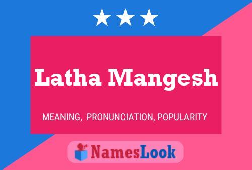 Latha Mangesh Name Poster