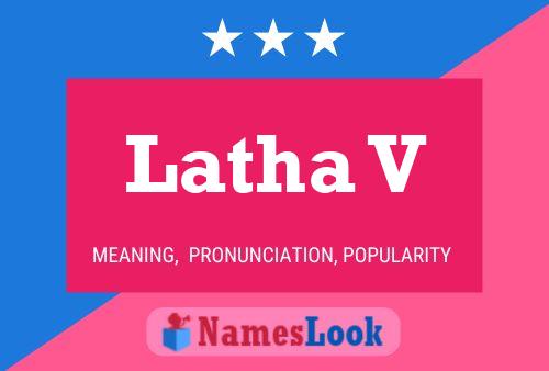 Latha V Name Poster