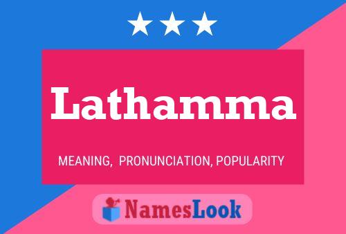 Lathamma Name Poster