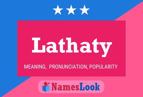 Lathaty Name Poster