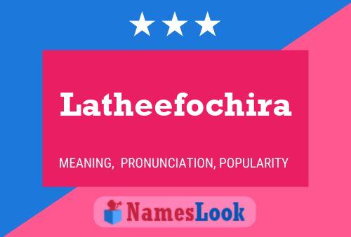 Latheefochira Name Poster