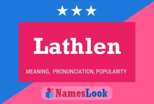 Lathlen Name Poster