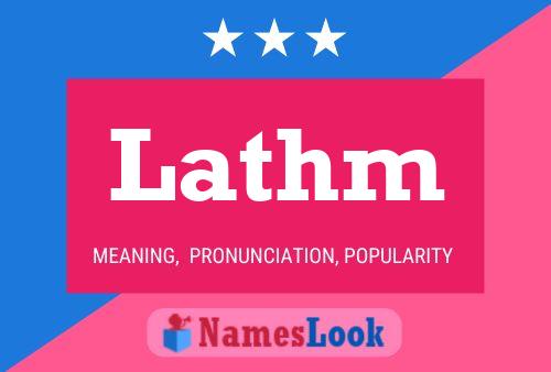 Lathm Name Poster