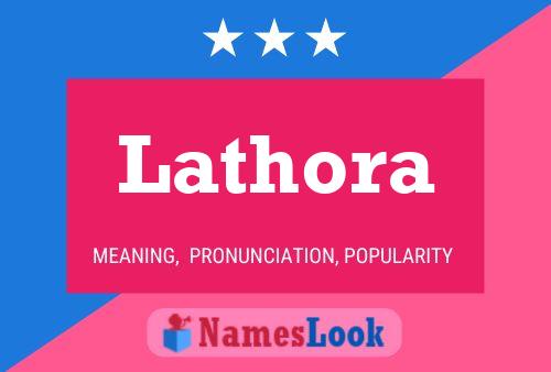 Lathora Name Poster