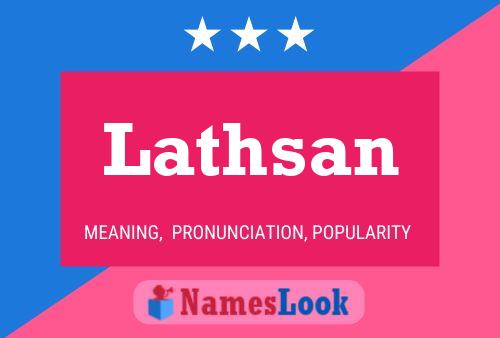 Lathsan Name Poster