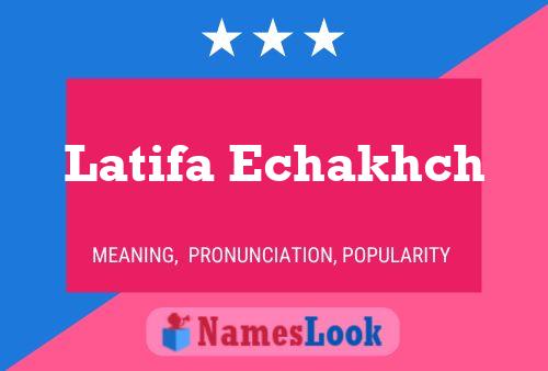 Latifa Echakhch Name Poster