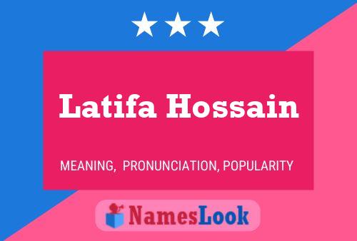 Latifa Hossain Name Poster