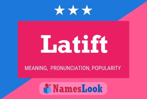 Latift Name Poster