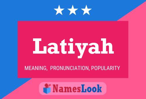 Latiyah Name Poster