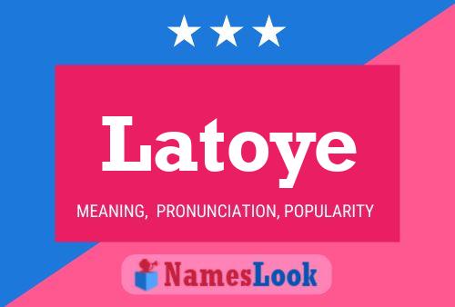 Latoye Name Poster