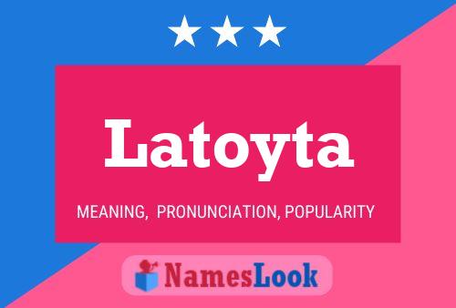 Latoyta Name Poster