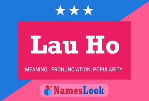 Lau Ho Name Poster