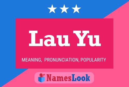 Lau Yu Name Poster