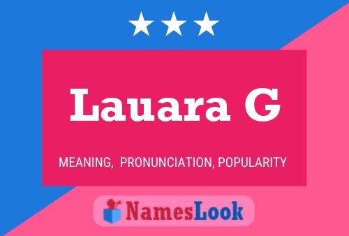 Lauara G Name Poster