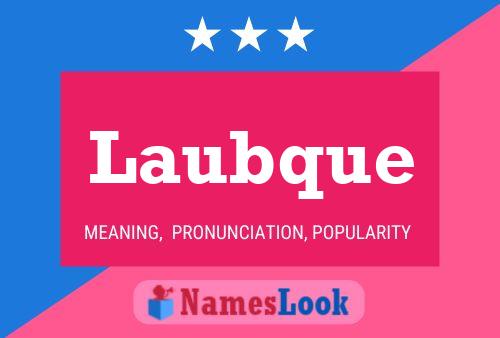 Laubque Name Poster