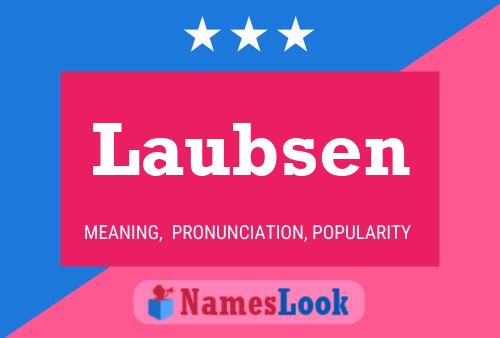 Laubsen Name Poster