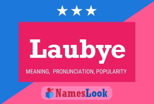 Laubye Name Poster