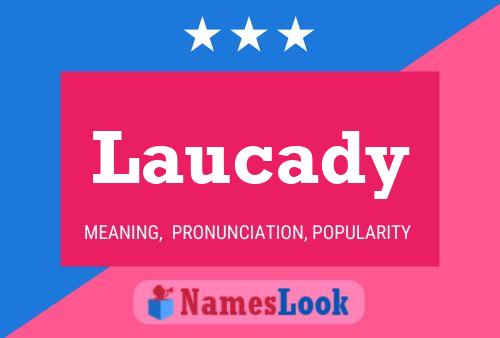 Laucady Name Poster