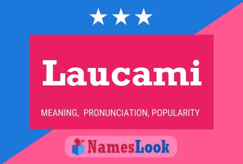 Laucami Name Poster