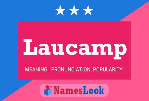 Laucamp Name Poster