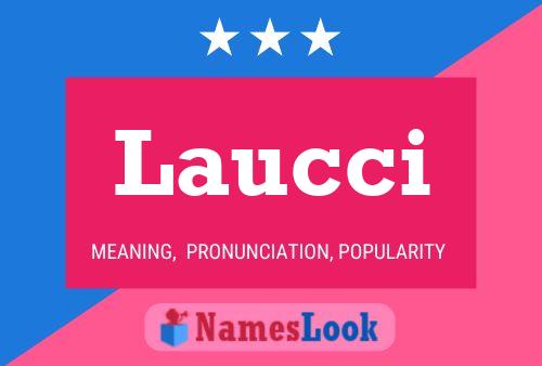 Laucci Name Poster