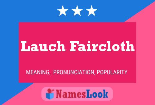 Lauch Faircloth Name Poster