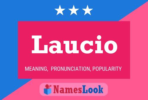 Laucio Name Poster