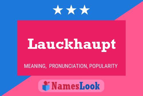 Lauckhaupt Name Poster