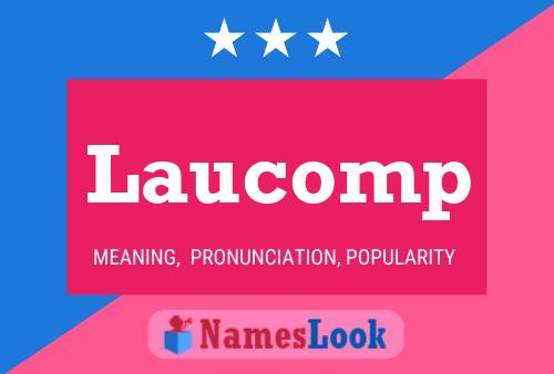 Laucomp Name Poster