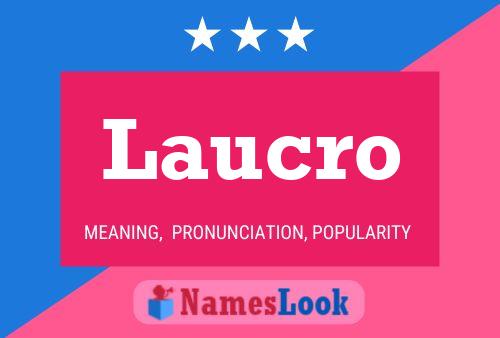 Laucro Name Poster