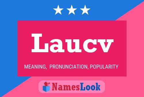 Laucv Name Poster