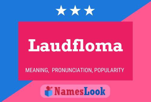 Laudfloma Name Poster