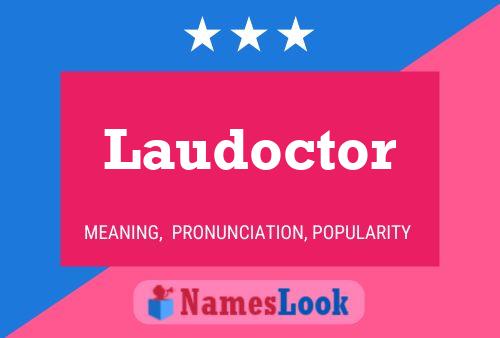 Laudoctor Name Poster