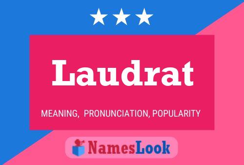 Laudrat Name Poster