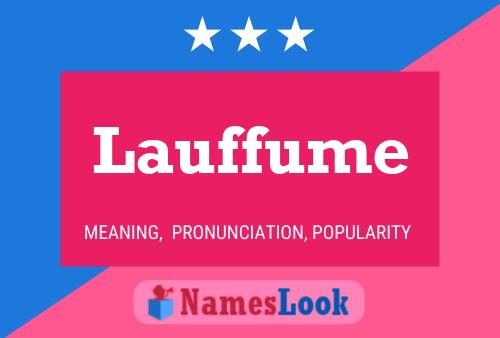 Lauffume Name Poster