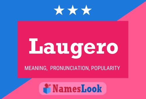 Laugero Name Poster