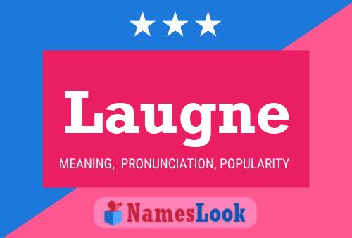 Laugne Name Poster