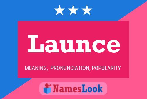 Launce Name Poster