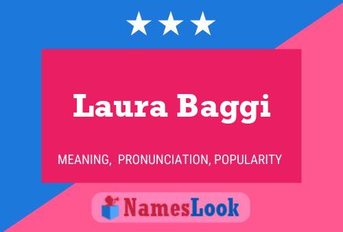 Laura Baggi Name Poster