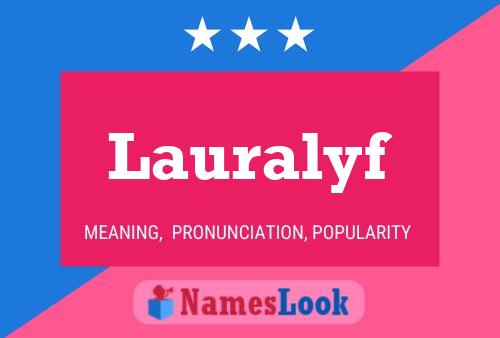 Lauralyf Name Poster