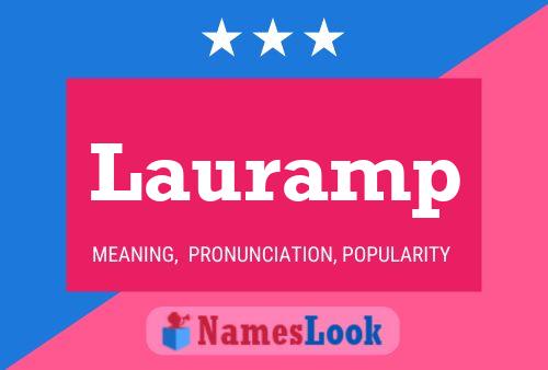 Lauramp Name Poster