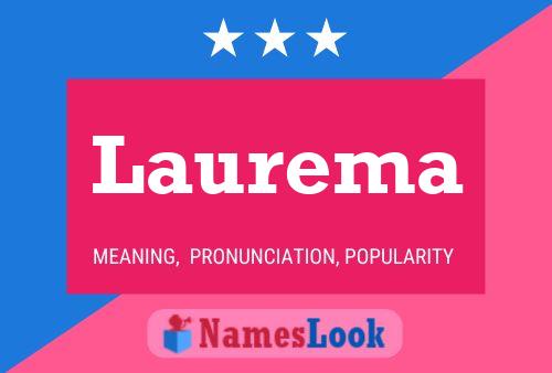 Laurema Name Poster