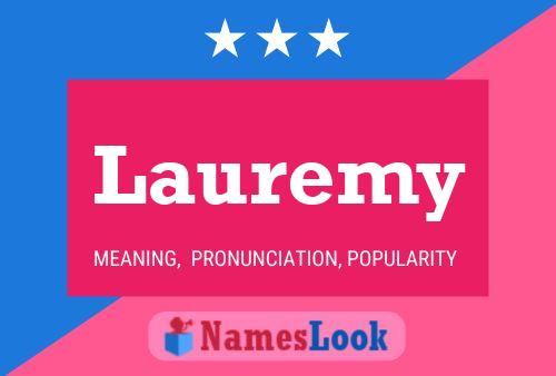 Lauremy Name Poster